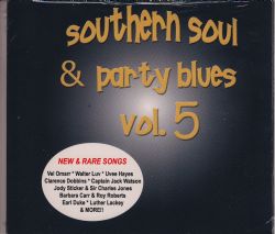 Southern Soul & Party Blues Vol 5